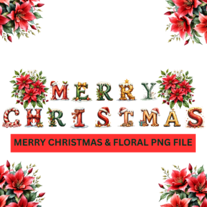 Merry Christmas PNG 2 PC with Floral and Plain Letters | Holiday Sublimation Clipart | Christmas PNG Files