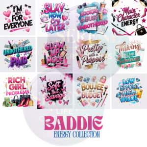 Baddie Energy PNG Bundle – 12 Empowering Digital Sublimation Designs for Boss Babes