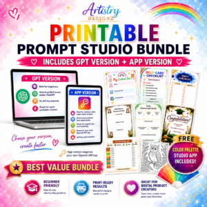 Printable Prompt Studio Bundle | GPT Version + App Version for Printable Creators