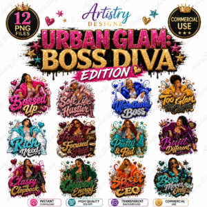 Urban Glam Boss Diva PNG Bundle, Bougie Girl Sublimation Clipart, Bossed Up Designs, Black Woman T-Shirt Graphics